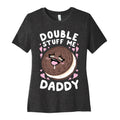 Double Stuff Me Daddy Women's Cotton Tee Style001 Hoodie, Sweatshirt | CoreVibeTees.com (Image 1)