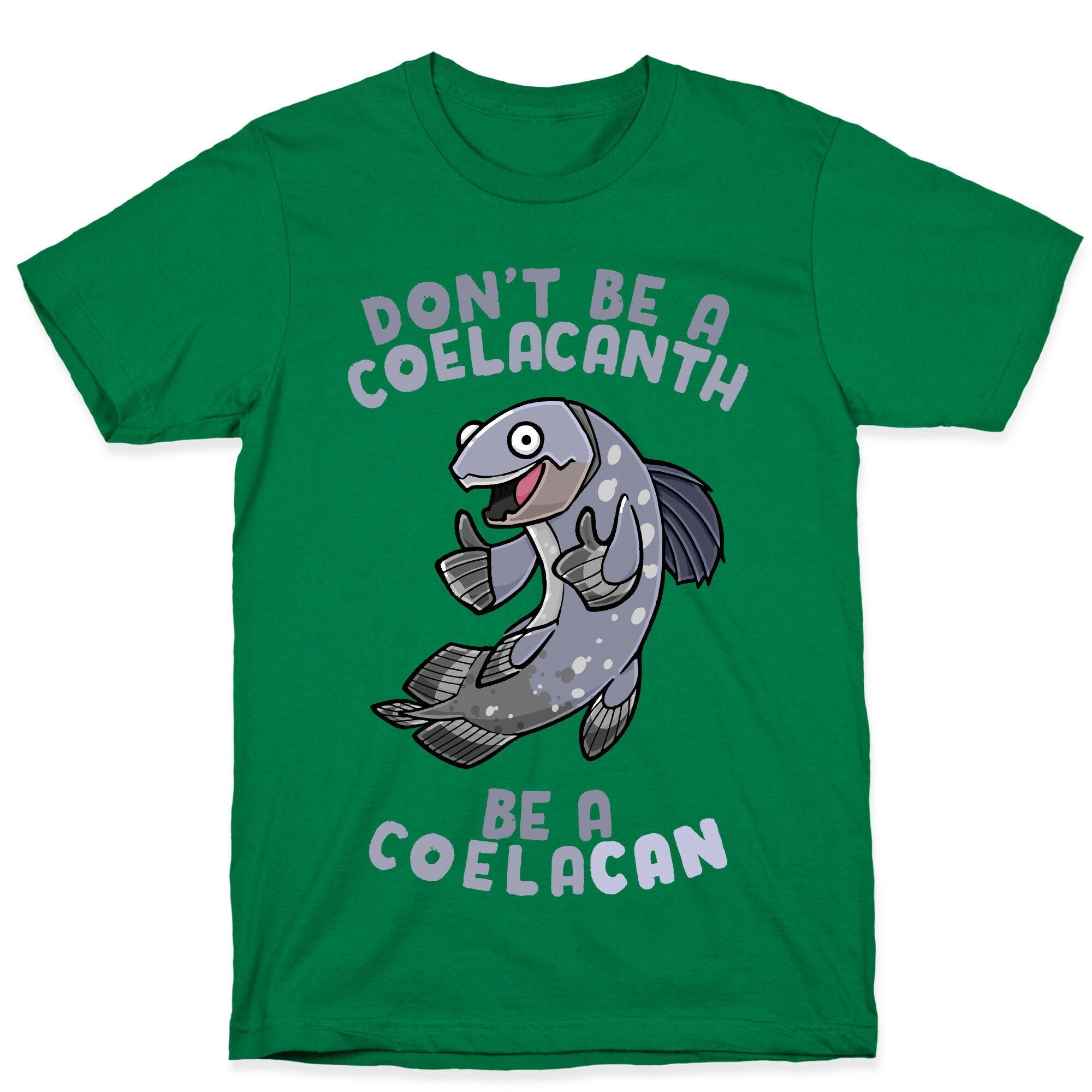 Don't Be A Coelacanth, Be A Coelacan T-Shirt Hoodie, Sweatshirt | CoreVibeTees.com (Image 3)