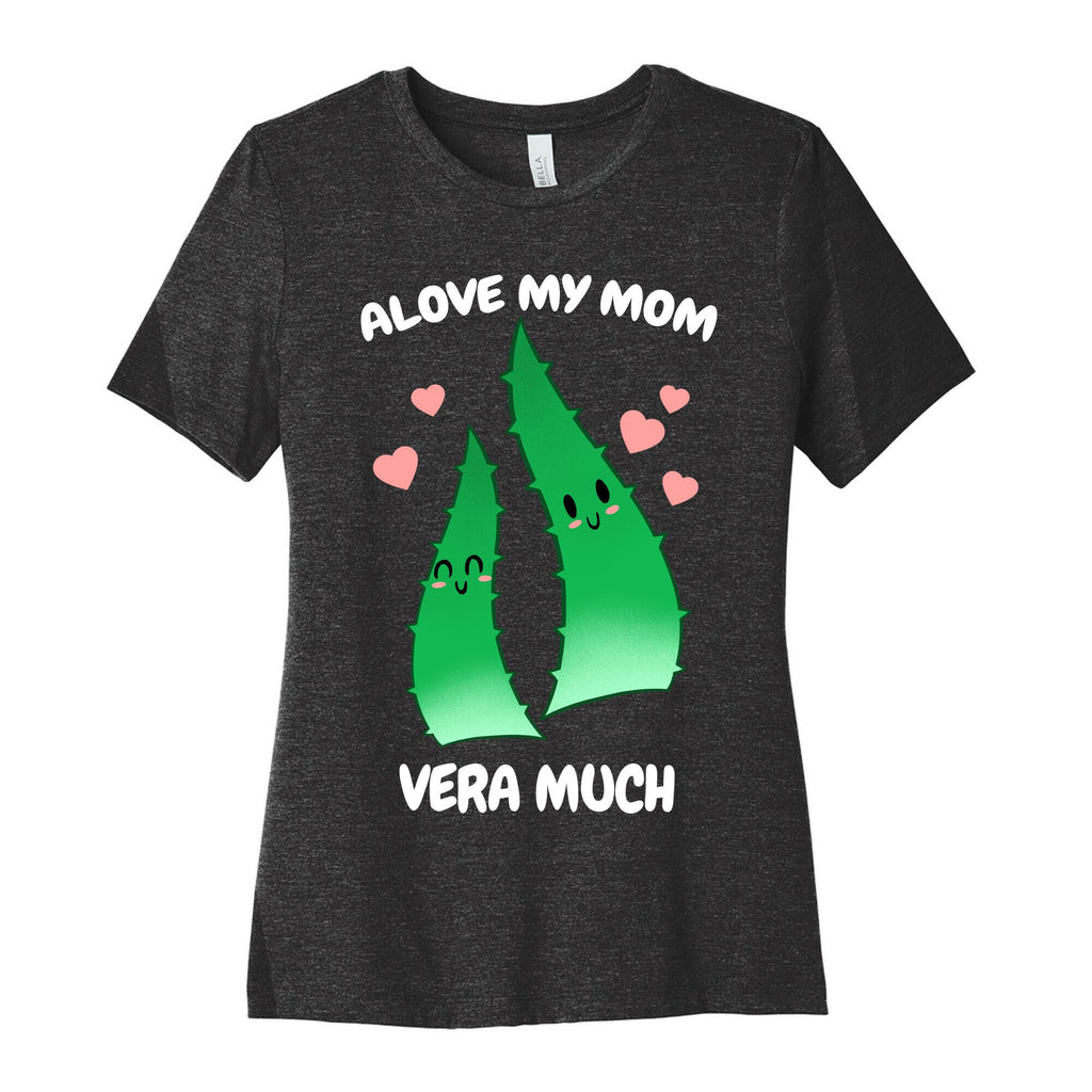 Alove My Mom Vera Much Women's Cotton Tee Hoodie, Sweatshirt | CoreVibeTees.com (Image 1)