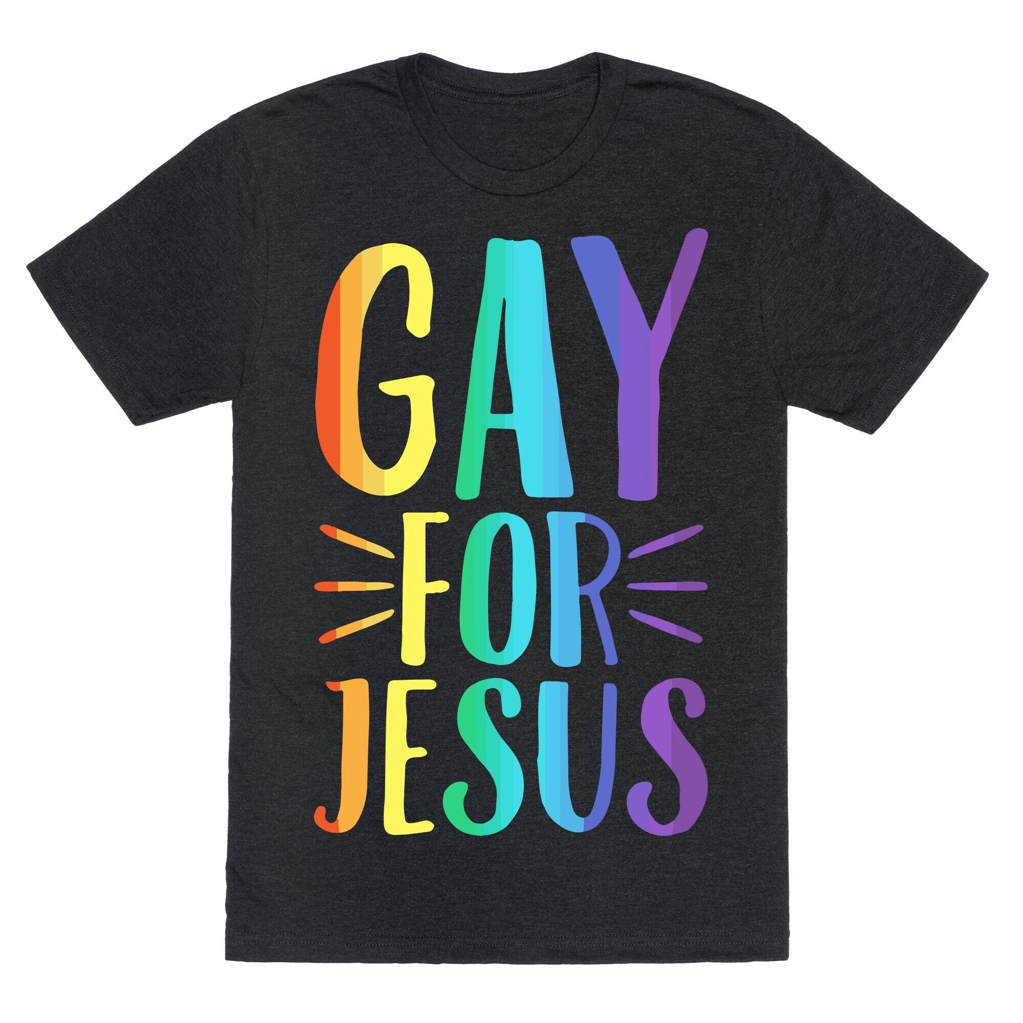 Gay For Jesus White Print Unisex Triblend Tee Hoodie, Sweatshirt | CoreVibeTees.com (Image 1)