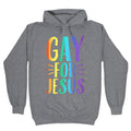 Gay For Jesus White Print Hoodie T-Shirts, Sweatshirt | CoreVibeTees.com (Image 1)