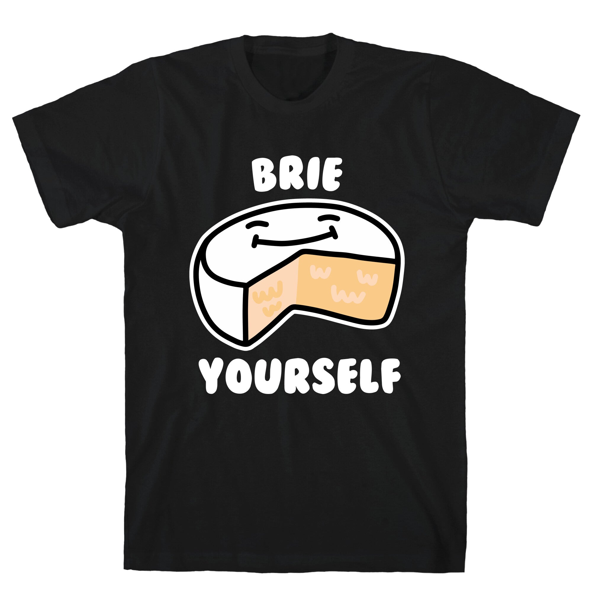 Brie Yourself T-Shirt Hoodie, Sweatshirt | CoreVibeTees.com (Image 1)