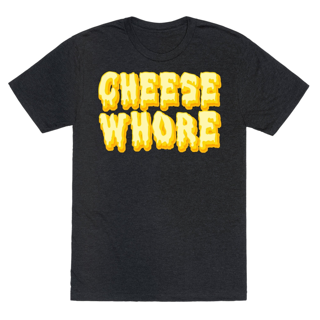 Cheese Whore Unisex Triblend Tee Hoodie, Sweatshirt | CoreVibeTees.com (Image 1)