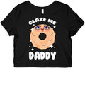 Glaze Me Daddy Graphic Baby Tee Hoodie, Sweatshirt | CoreVibeTees.com (Image 1)