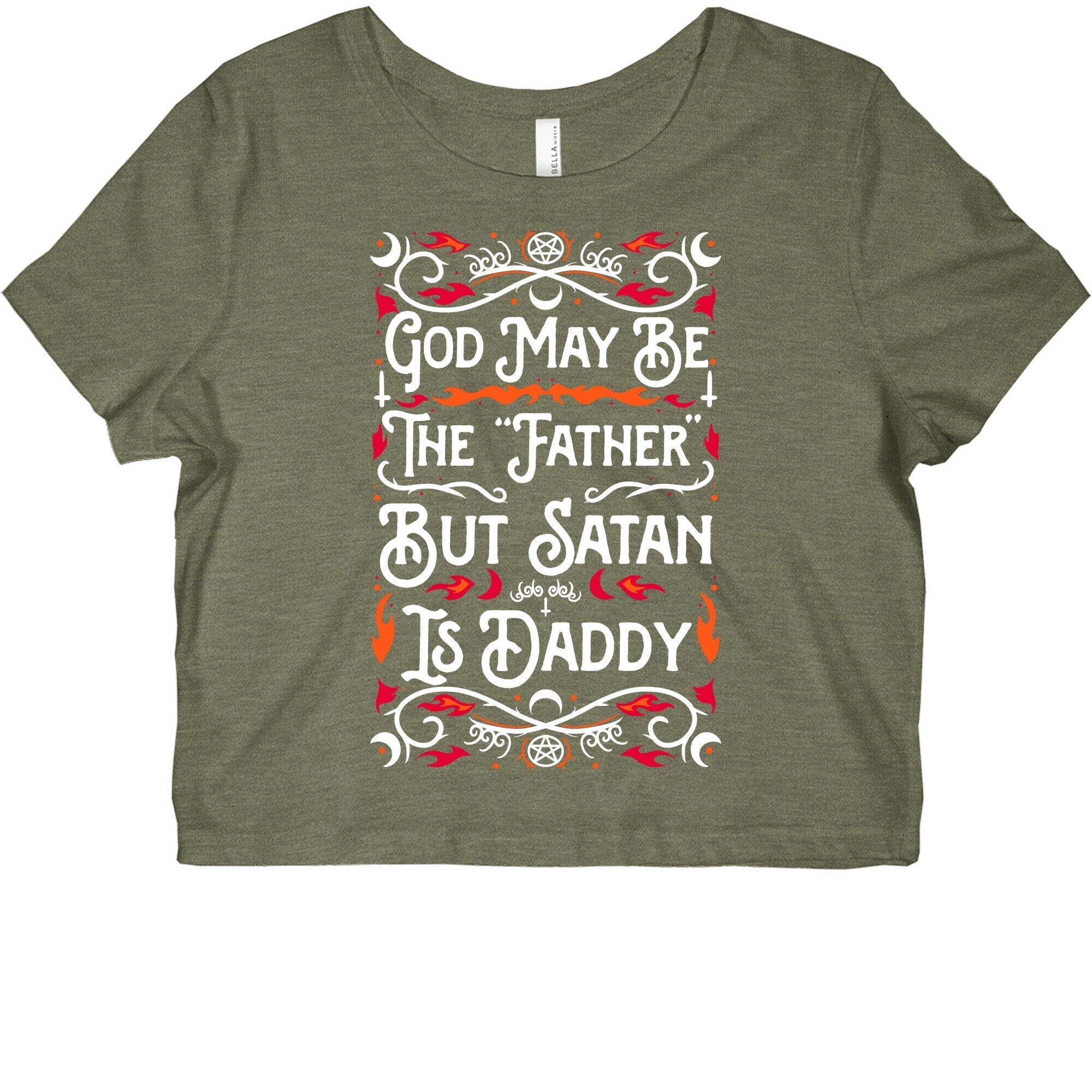 God May Be The "Father" But Satan Is Daddy Graphic Baby Tee Hoodie, Sweatshirt | CoreVibeTees.com (Image 2)