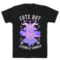 Cute But Eternally Damned T-Shirt Hoodie, Sweatshirt | CoreVibeTees.com (Image 1)