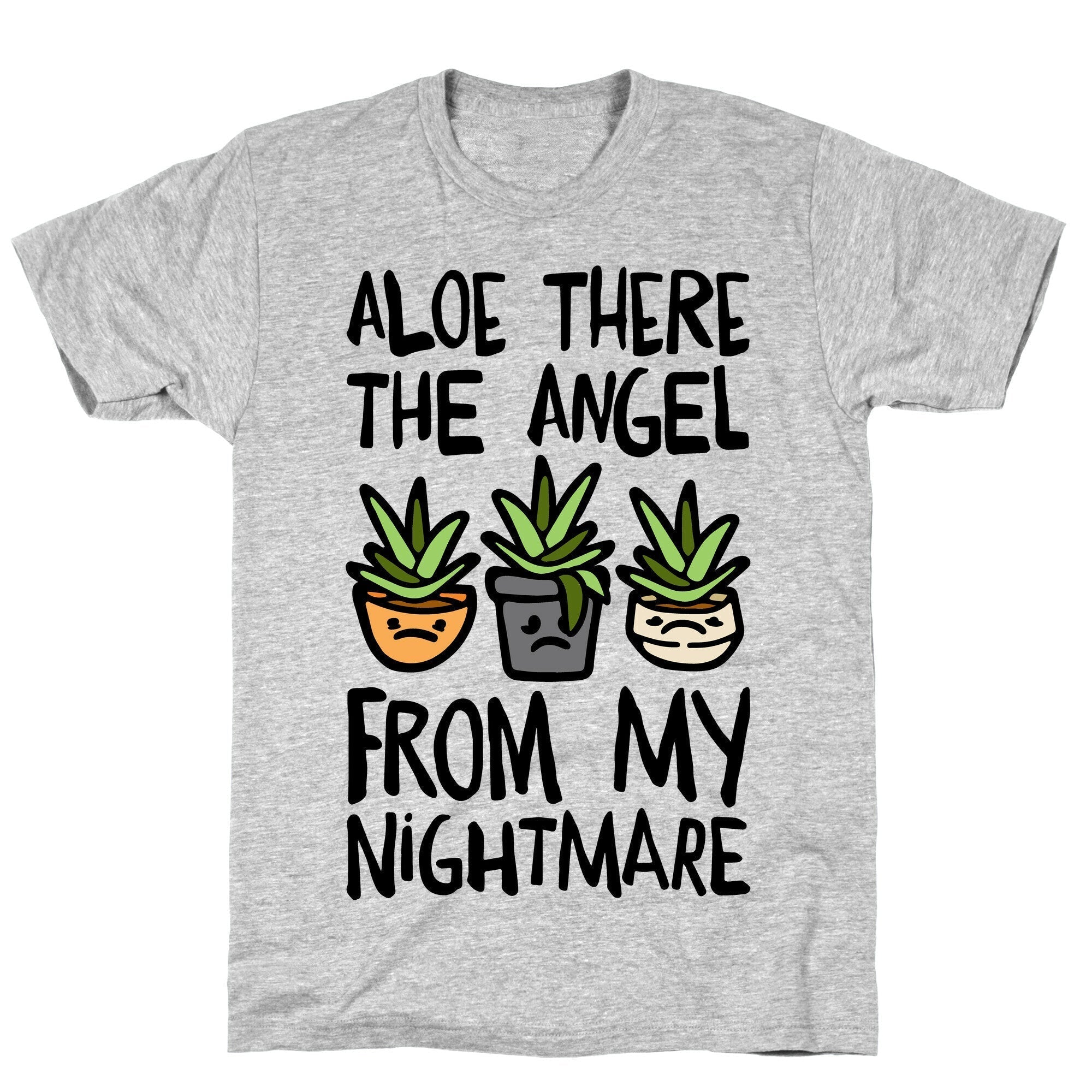 Aloe There The Angel From My Nightmare T-Shirt Hoodie, Sweatshirt | CoreVibeTees.com (Image 3)