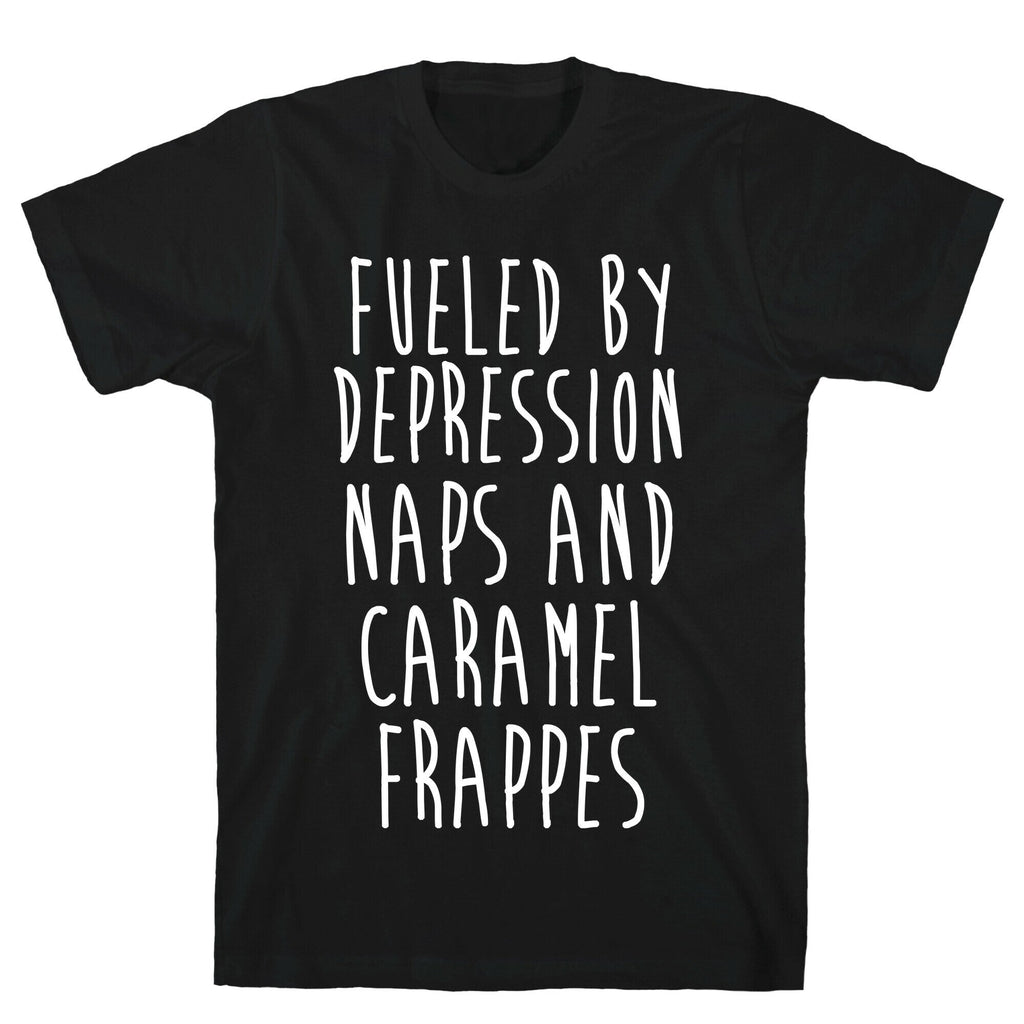 Fueled By Depression Naps and Caramel Frappes T-Shirt Hoodie, Sweatshirt | CoreVibeTees.com (Image 1)