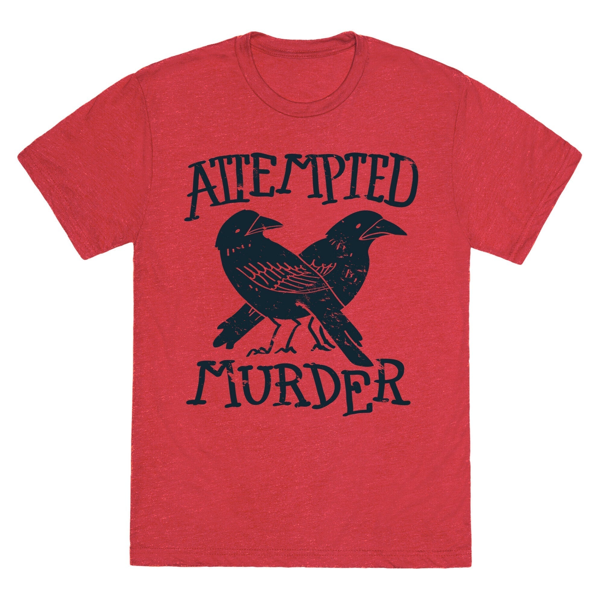 Attempted Murder Unisex Triblend Tee Style001 Hoodie, Sweatshirt | CoreVibeTees.com (Image 3)