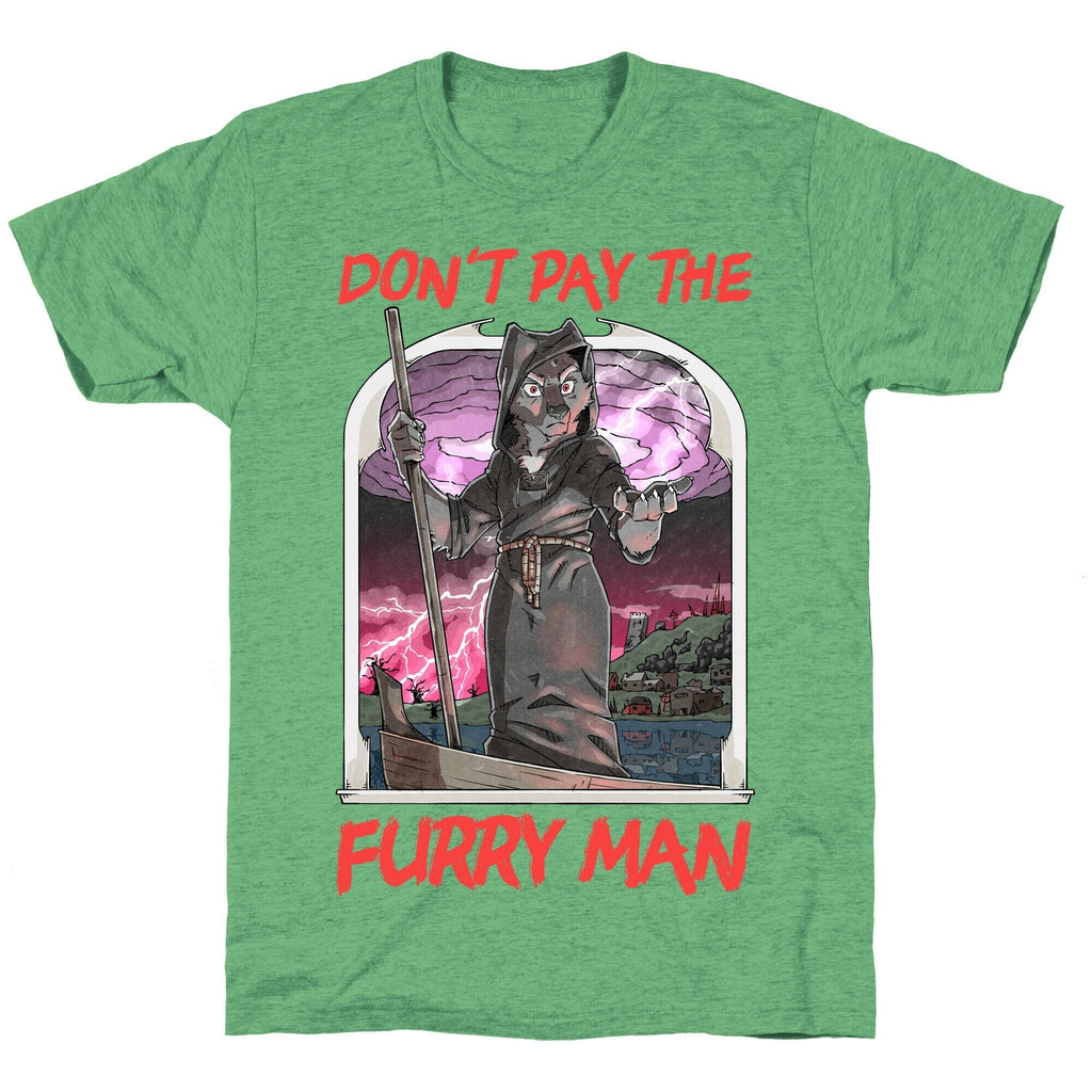 Don't Pay The Furry Man Unisex Triblend Tee Hoodie, Sweatshirt | CoreVibeTees.com (Image 2)