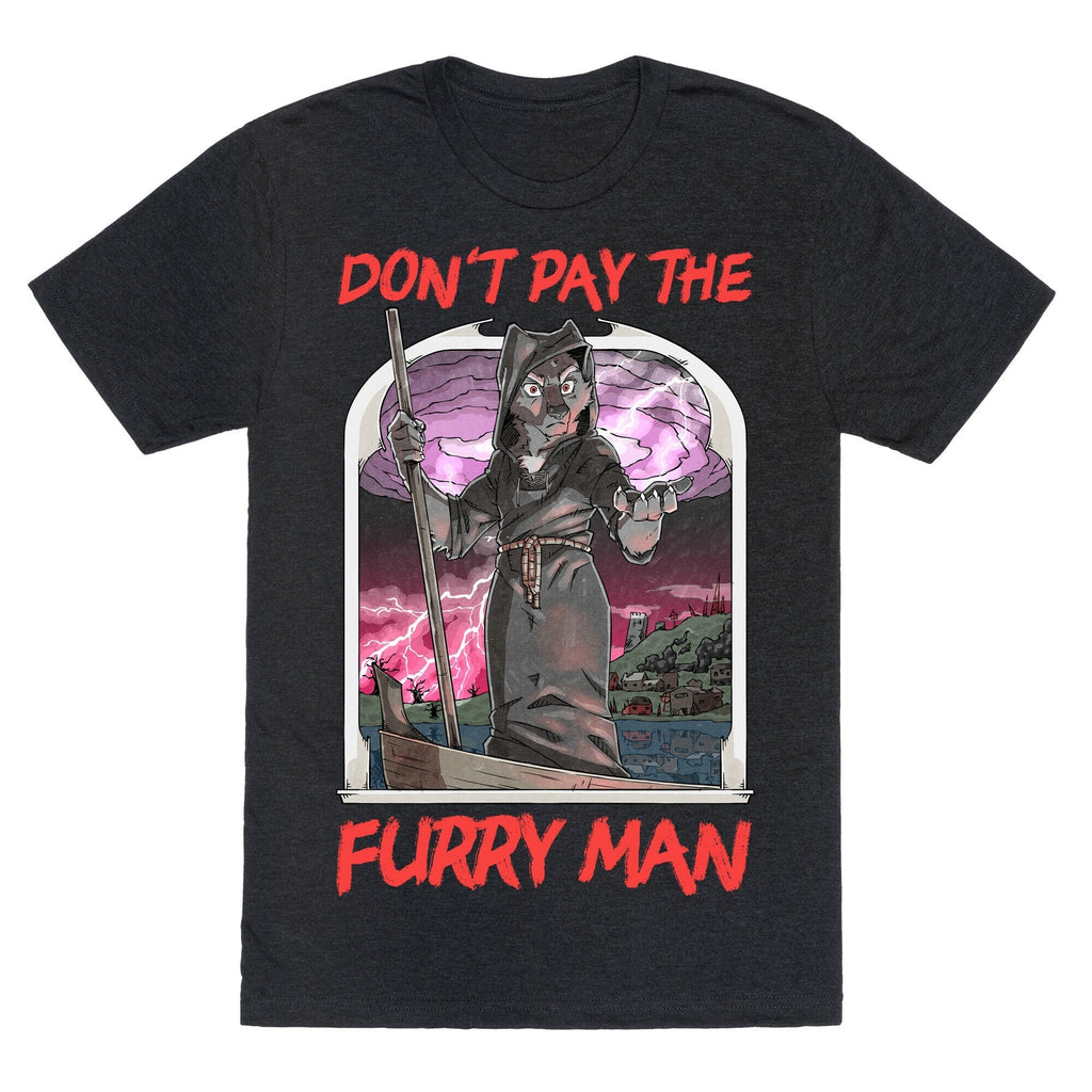 Don't Pay The Furry Man Unisex Triblend Tee Hoodie, Sweatshirt | CoreVibeTees.com (Image 1)