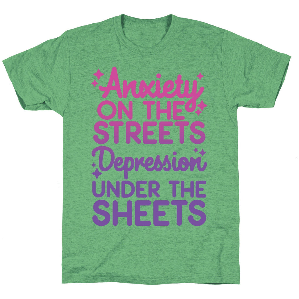 Anxiety On The Streets, Depression Under The Sheets Unisex Triblend Tee Hoodie, Sweatshirt | CoreVibeTees.com (Image 2)