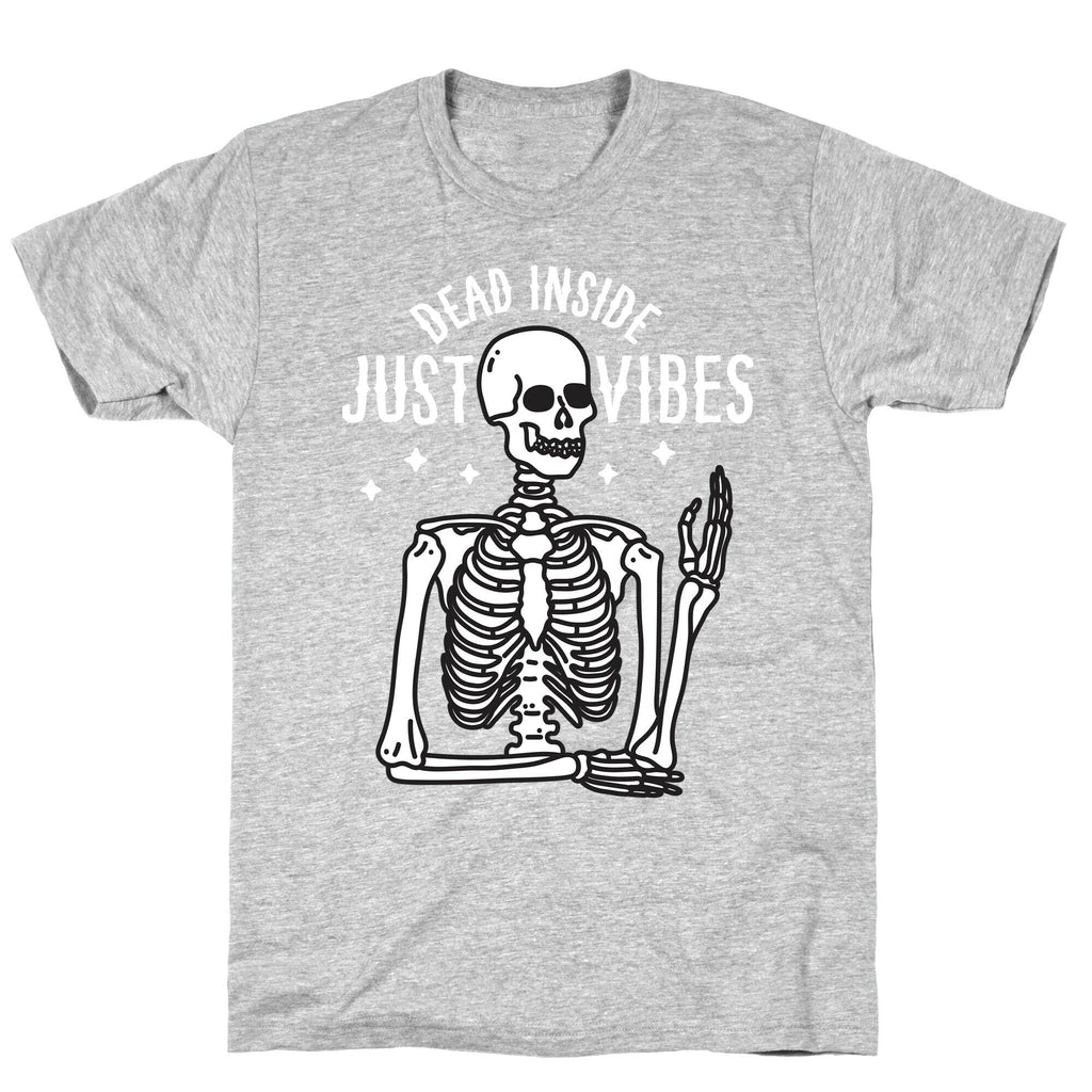 Dead Inside Just Vibes Skeleton T-Shirt Style001 Hoodie, Sweatshirt | CoreVibeTees.com (Image 2)