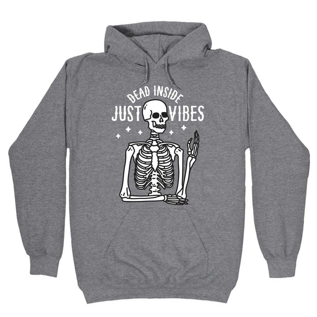 Dead Inside Just Vibes Skeleton Hoodie T-Shirts, Sweatshirt | CoreVibeTees.com (Image 1)
