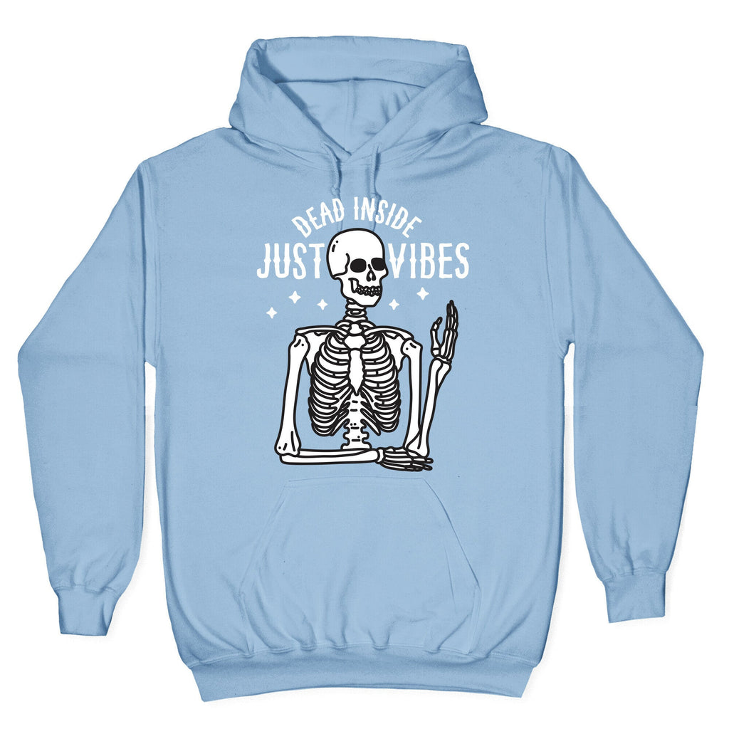Dead Inside Just Vibes Skeleton Hoodie T-Shirts, Sweatshirt | CoreVibeTees.com (Image 4)