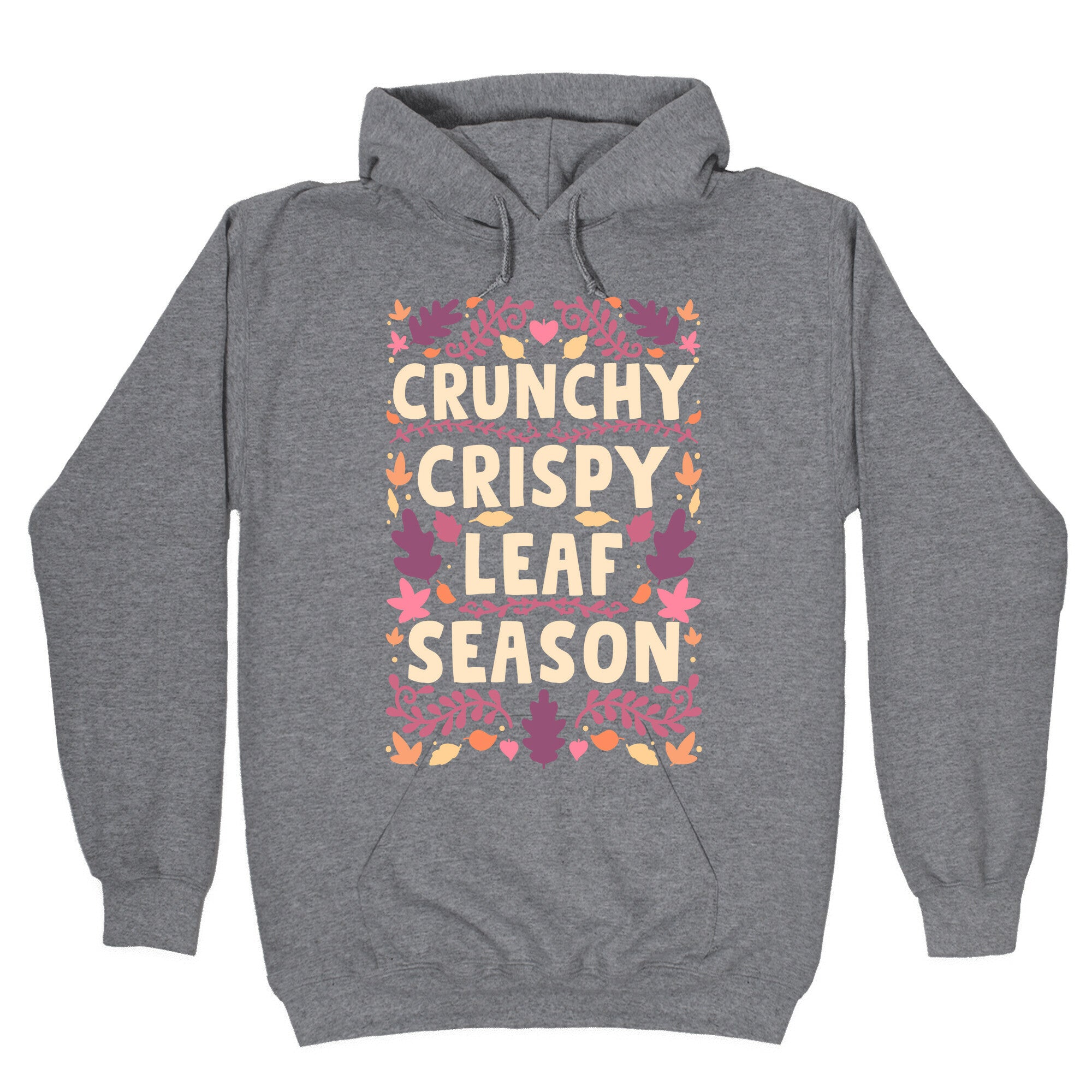 Crunchy Crispy Leaf Season Hoodie T-Shirts, Sweatshirt | CoreVibeTees.com (Image 1)