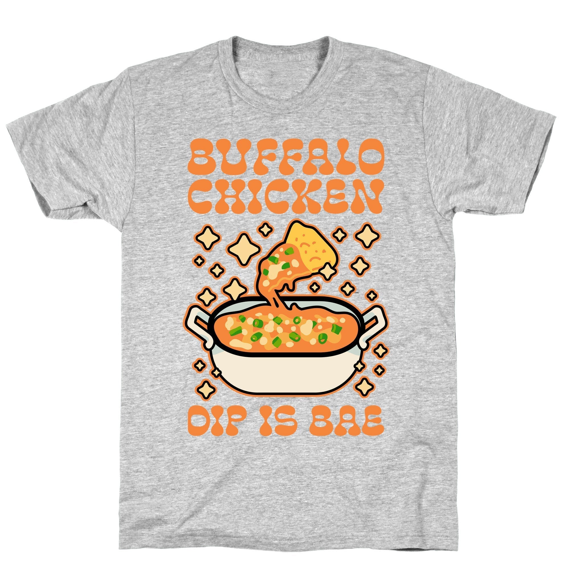 Chicken Buffalo Dip Is Bae  T-Shirt Hoodie, Sweatshirt | CoreVibeTees.com (Image 2)