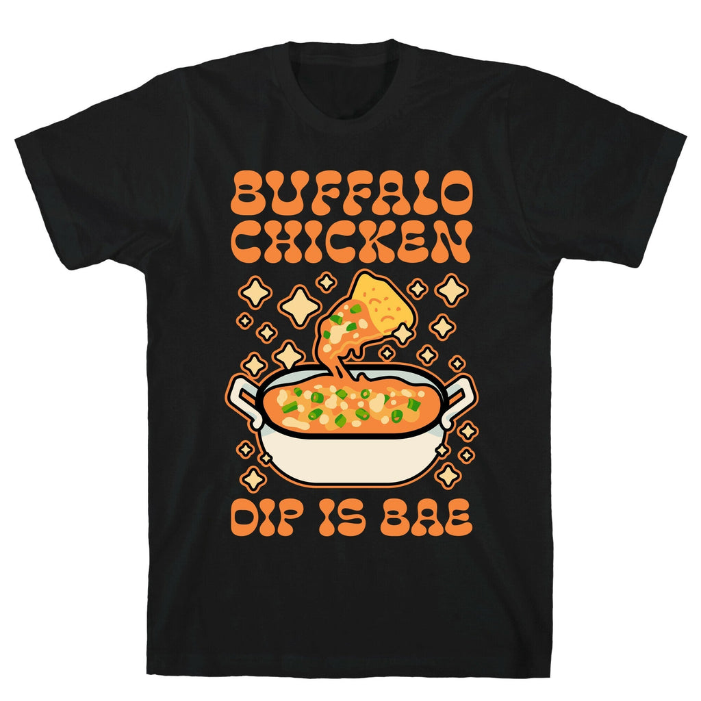 Chicken Buffalo Dip Is Bae  T-Shirt Hoodie, Sweatshirt | CoreVibeTees.com (Image 1)