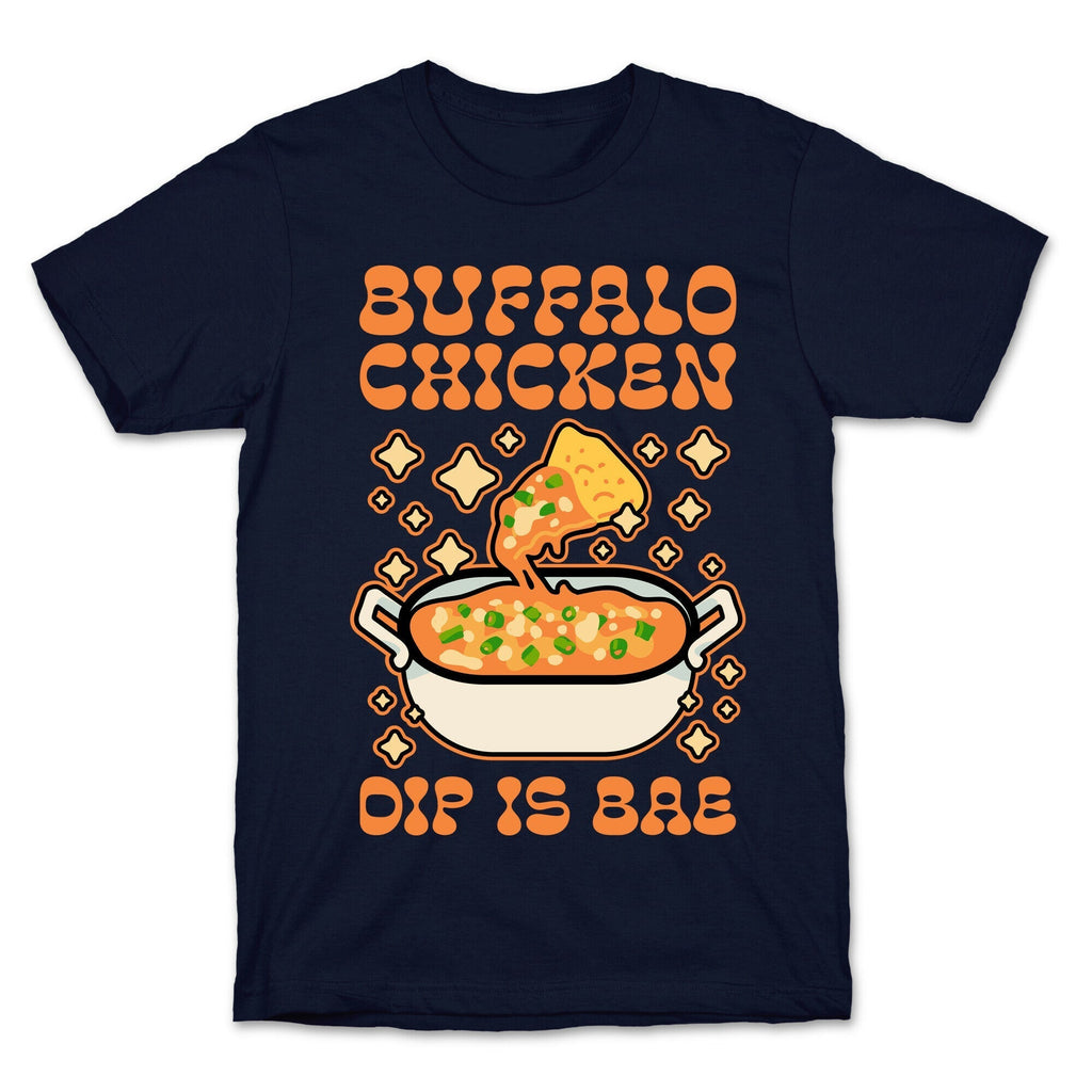 Chicken Buffalo Dip Is Bae  T-Shirt Hoodie, Sweatshirt | CoreVibeTees.com (Image 4)