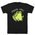Frog You T-Shirt Hoodie, Sweatshirt | CoreVibeTees.com (Image 1)