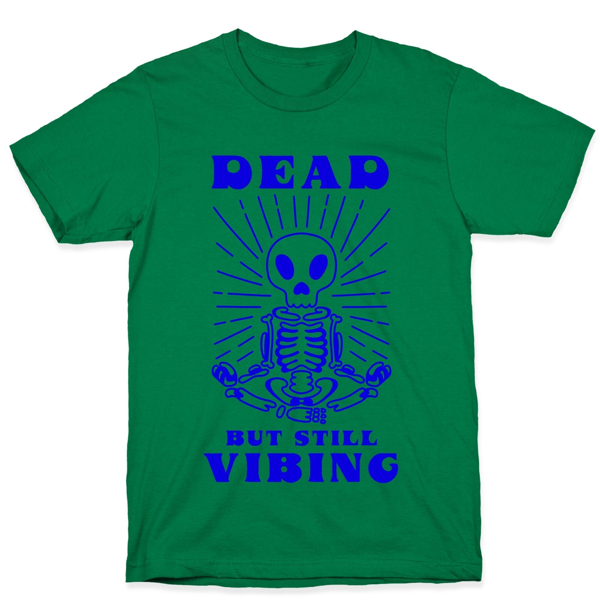 Dead But Still Vibing T-Shirt Hoodie, Sweatshirt | CoreVibeTees.com (Image 4)