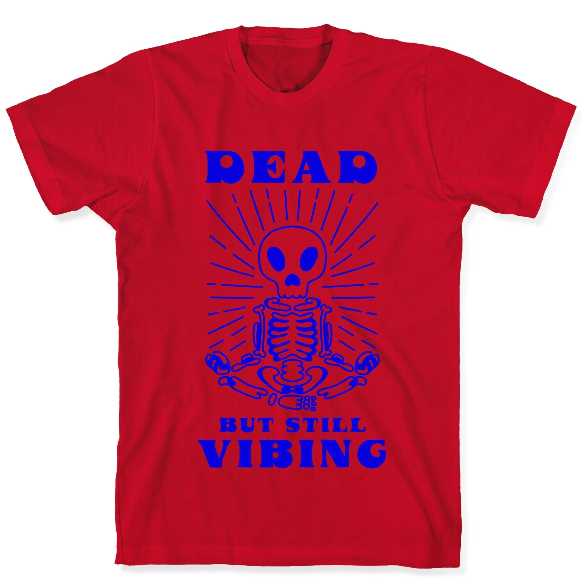 Dead But Still Vibing T-Shirt Hoodie, Sweatshirt | CoreVibeTees.com (Image 5)
