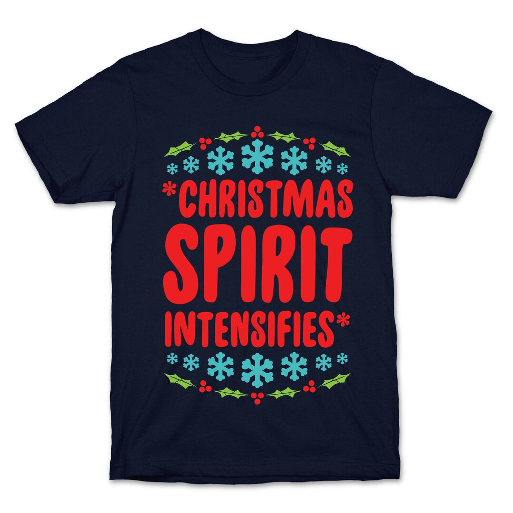 *Christmas Spirit Intensifies* T-Shirt Hoodie, Sweatshirt | CoreVibeTees.com (Image 4)