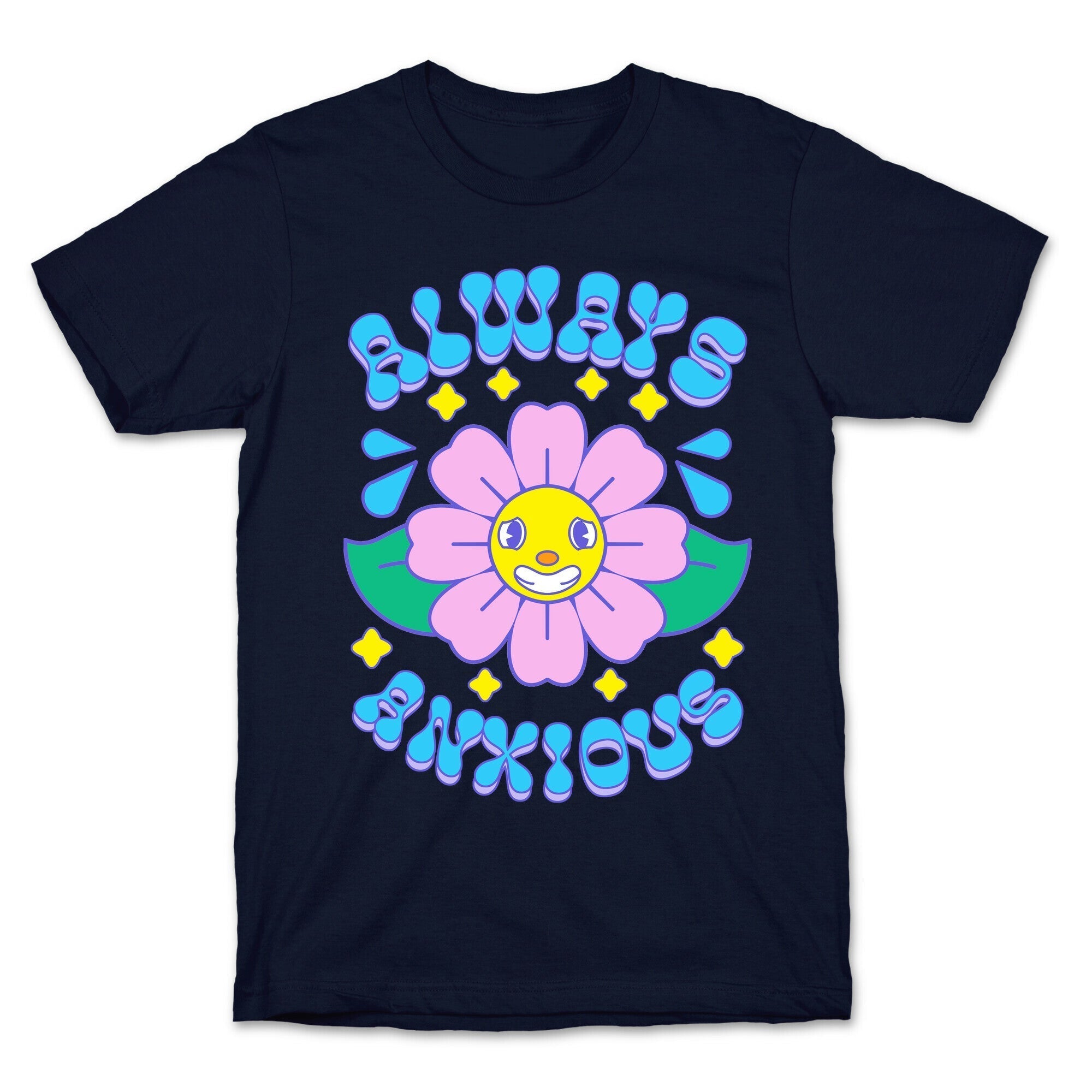 Always Anxious Cartoon Flower T-Shirt Hoodie, Sweatshirt | CoreVibeTees.com (Image 4)