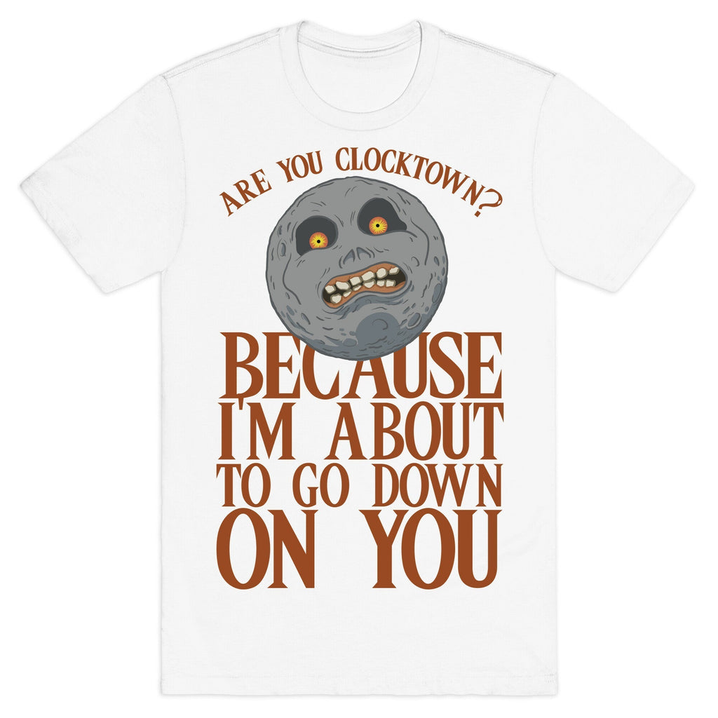 Are You Clocktown? Because I'm About To Go Down On You T-Shirt Hoodie, Sweatshirt | CoreVibeTees.com (Image 2)