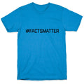 #FactsMatter T-Shirt Hoodie, Sweatshirt | CoreVibeTees.com (Image 1)
