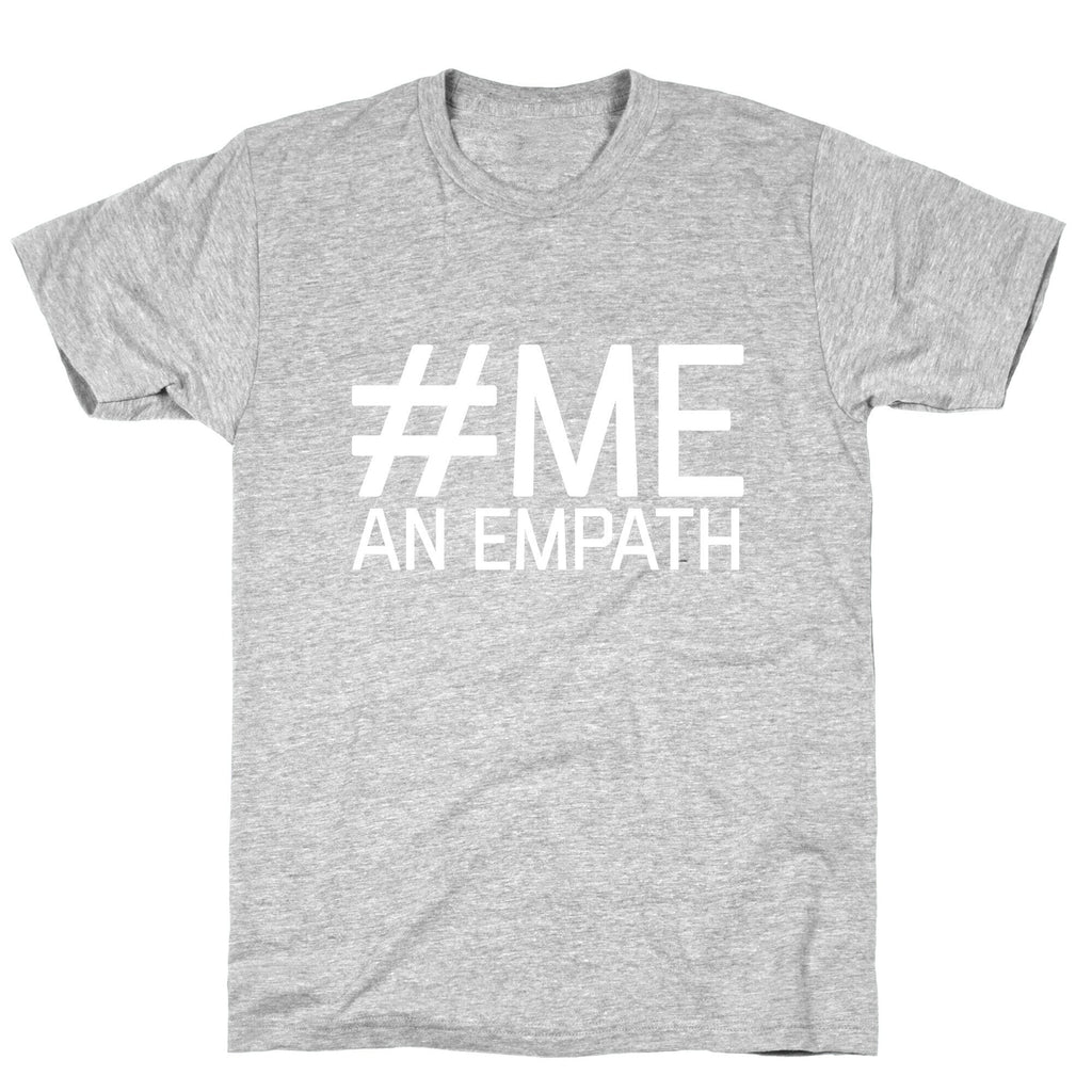 #Me, An Empath T-Shirt Hoodie, Sweatshirt | CoreVibeTees.com (Image 2)