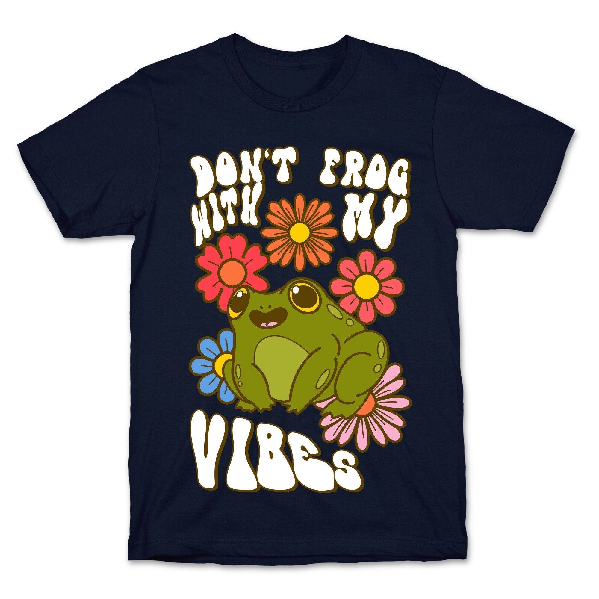Don't Frog With My Vibes T-Shirt Hoodie, Sweatshirt | CoreVibeTees.com (Image 4)
