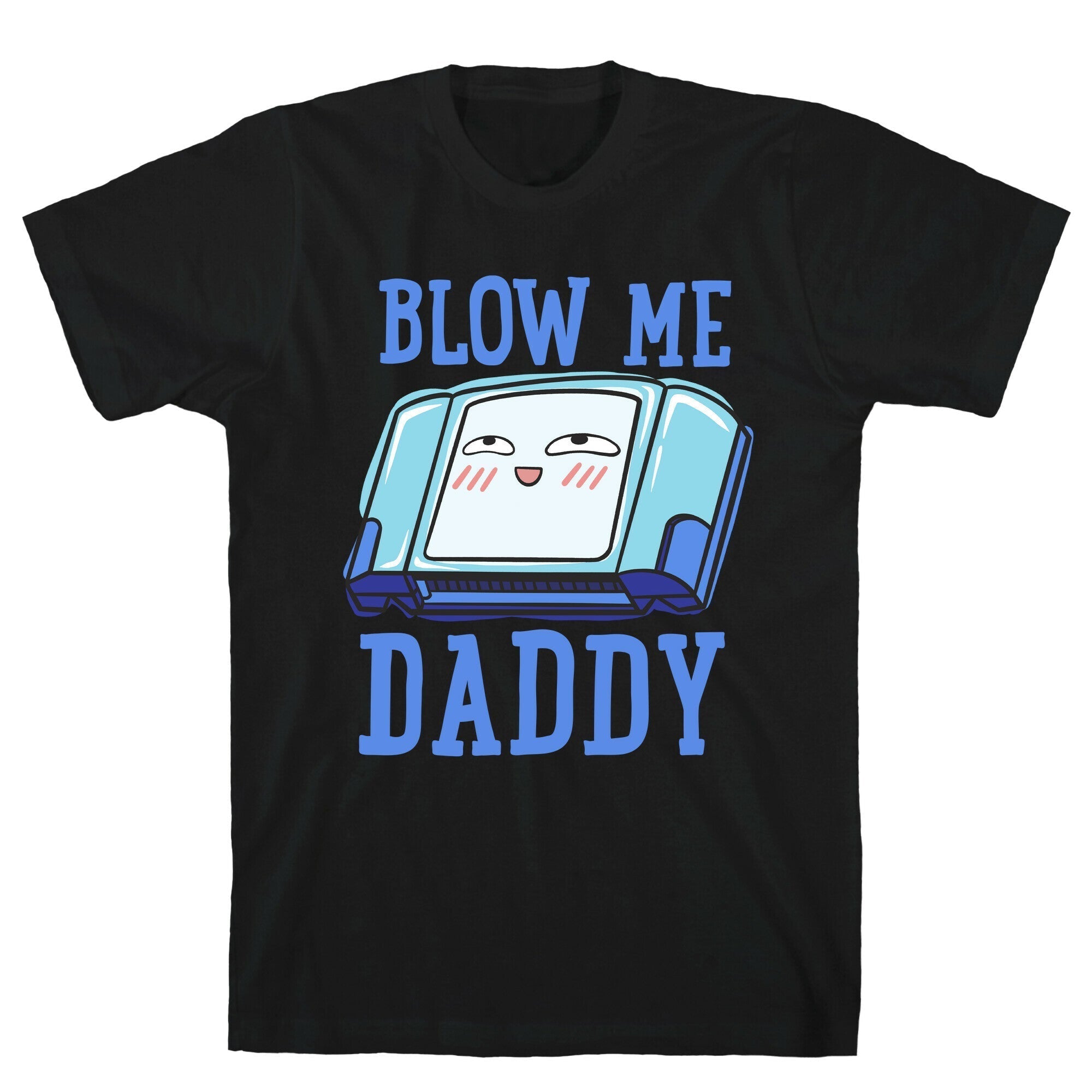 Blow Me Daddy Game Cartridge Parody T-Shirt Hoodie, Sweatshirt | CoreVibeTees.com (Image 1)