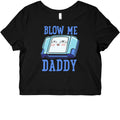 Blow Me Daddy Game Cartridge Parody Graphic Baby Tee Hoodie, Sweatshirt | CoreVibeTees.com (Image 1)