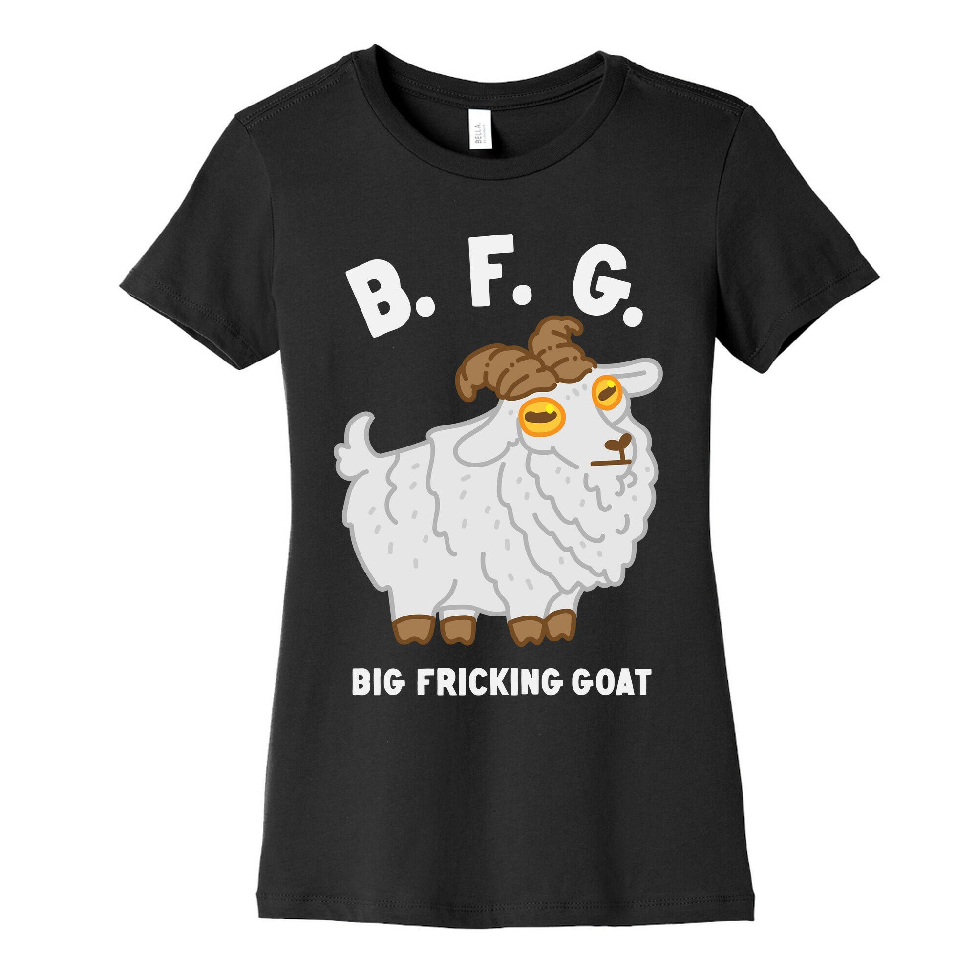 B.F.G. (Big Fricking Goat) Women's Cotton Tee Hoodie, Sweatshirt | CoreVibeTees.com (Image 1)
