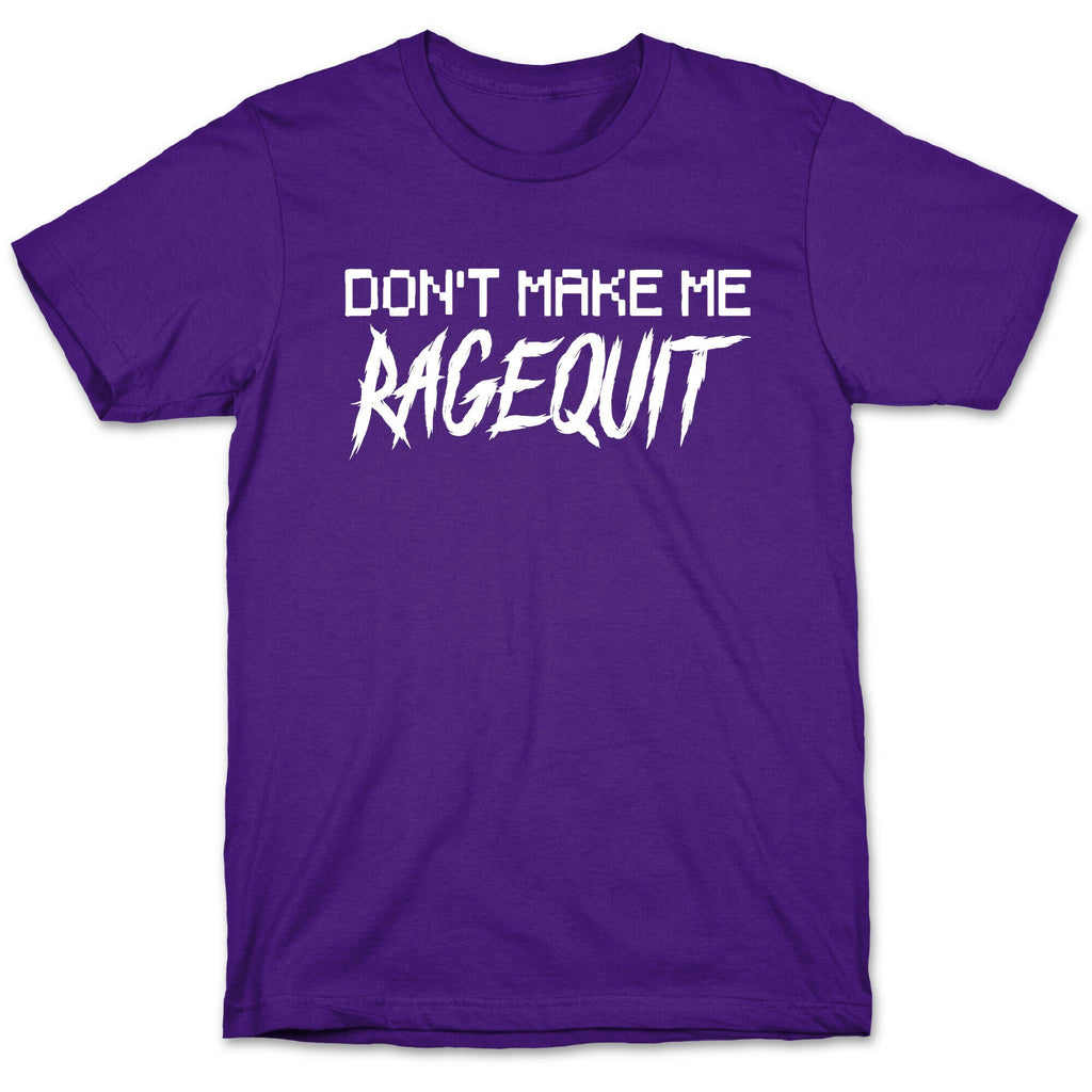 Don't Make Me Ragequit T-Shirt Hoodie, Sweatshirt | CoreVibeTees.com (Image 5)
