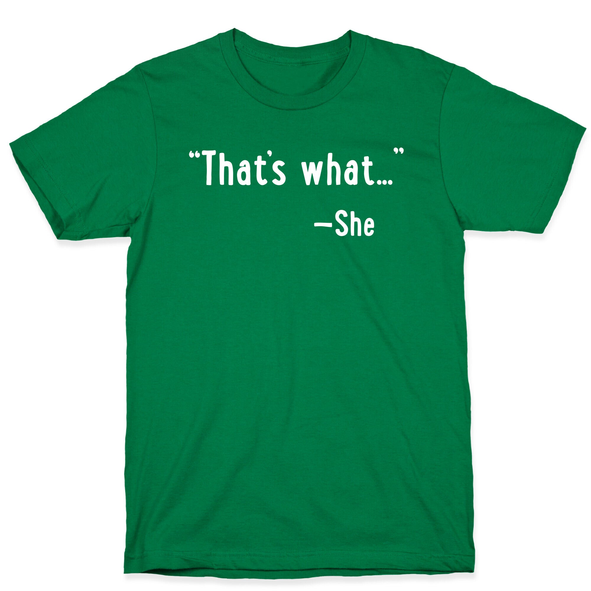 That's What... (She Said) T-Shirt Hoodie, Sweatshirt | CoreVibeTees.com (Image 3)