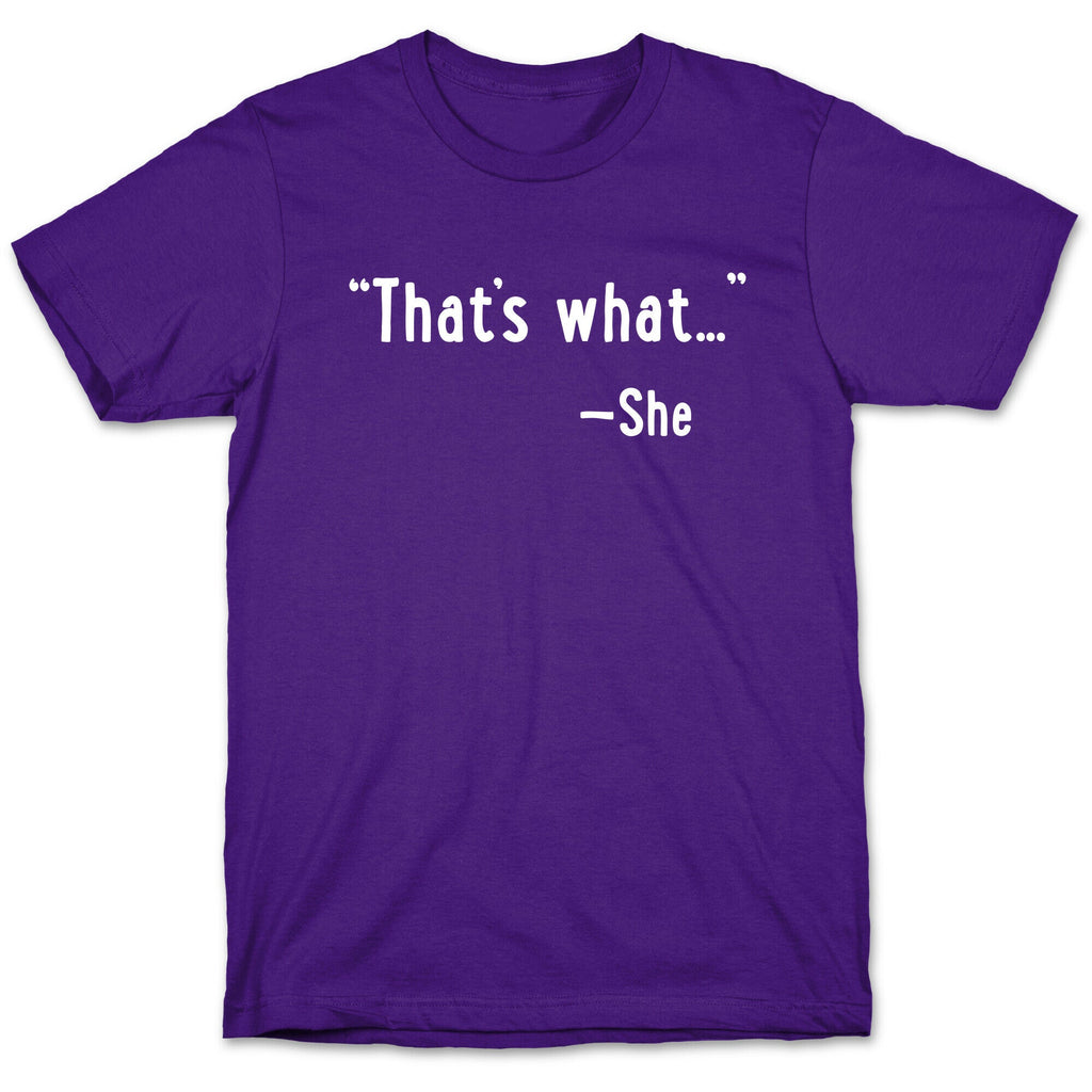 That's What... (She Said) T-Shirt Hoodie, Sweatshirt | CoreVibeTees.com (Image 5)