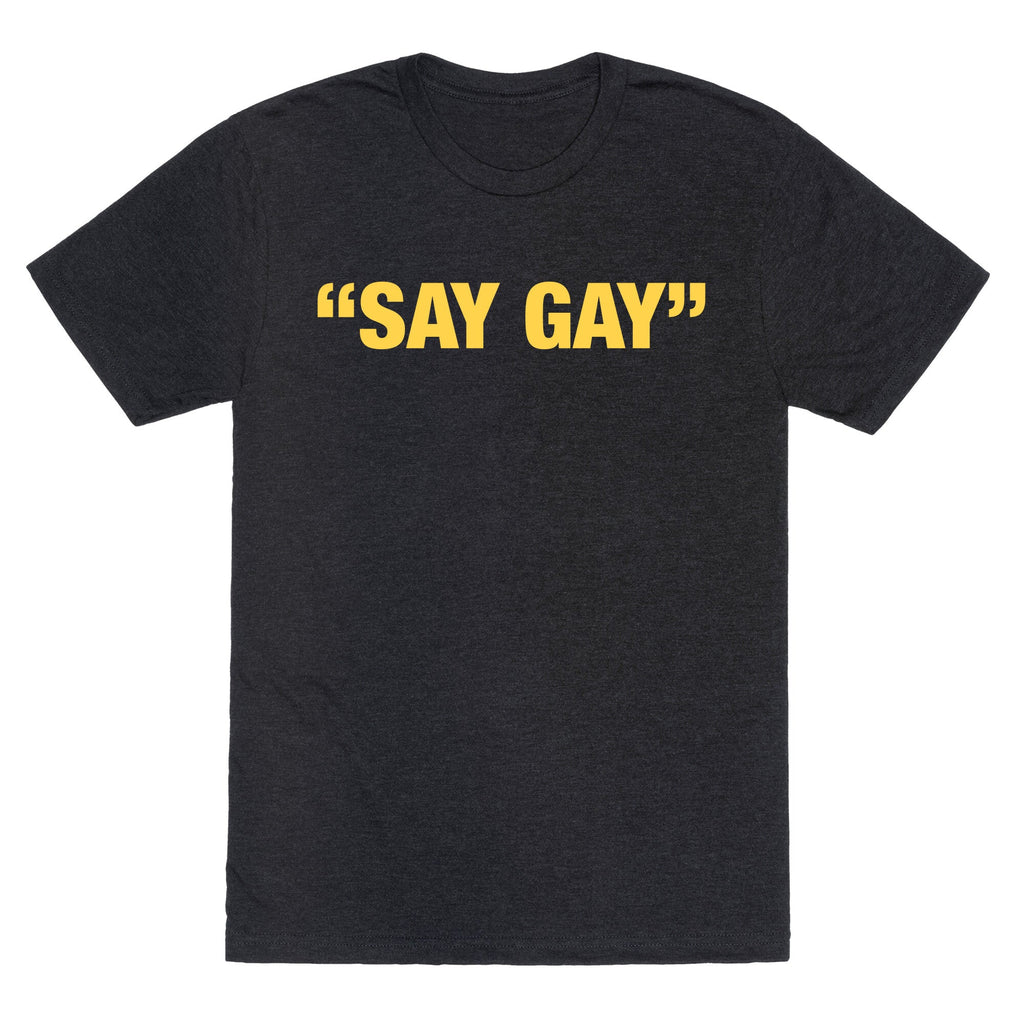 Say Gay Unisex Triblend Tee Hoodie, Sweatshirt | CoreVibeTees.com (Image 1)