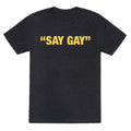 Say Gay Unisex Triblend Tee Hoodie, Sweatshirt | CoreVibeTees.com (Image 1)