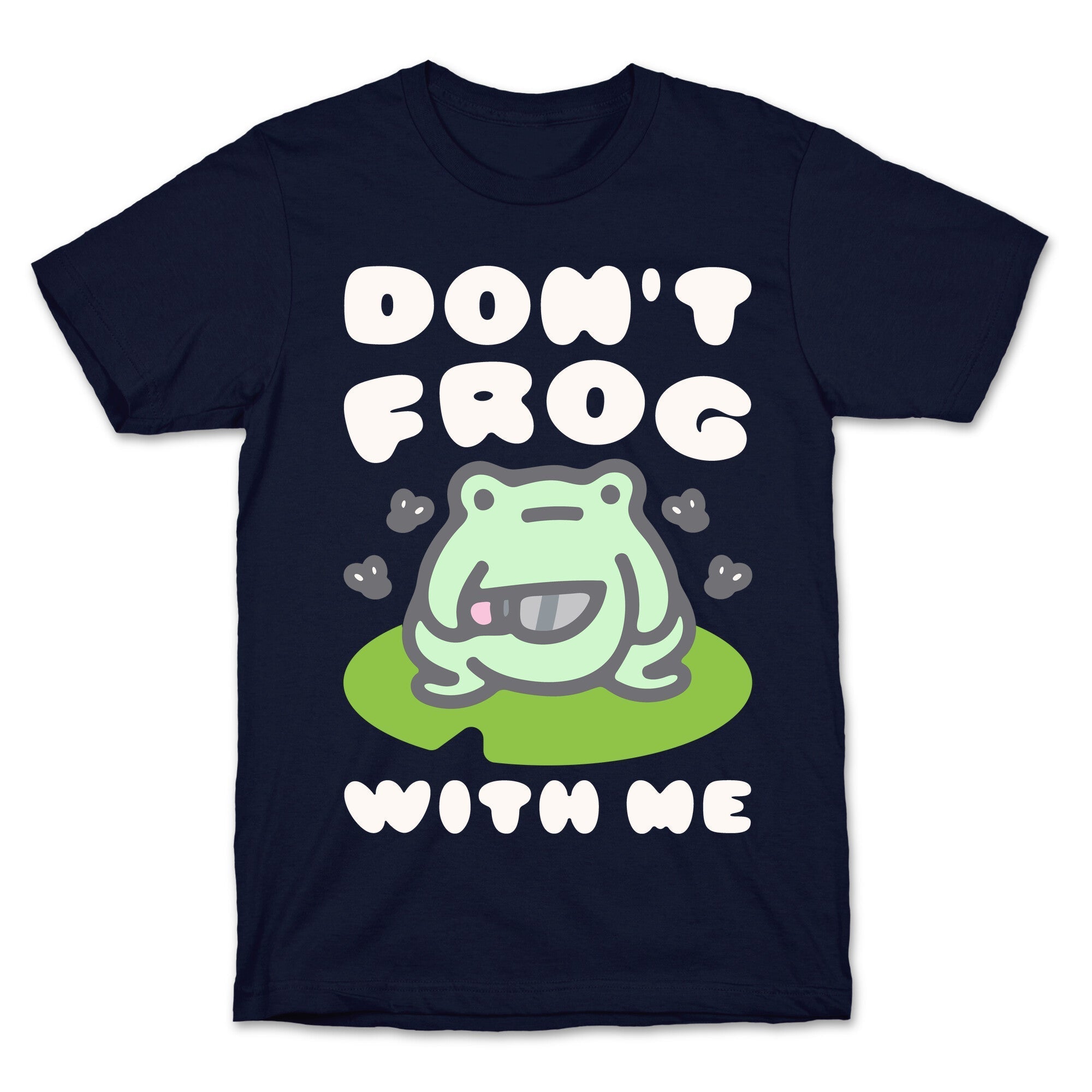 Don't Frog With Me  T-Shirt Hoodie, Sweatshirt | CoreVibeTees.com (Image 4)