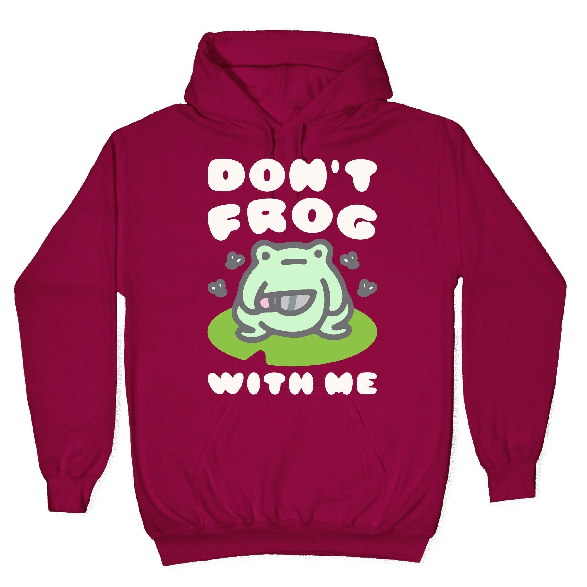 Don't Frog With Me Hoodie T-Shirts, Sweatshirt | CoreVibeTees.com (Image 5)
