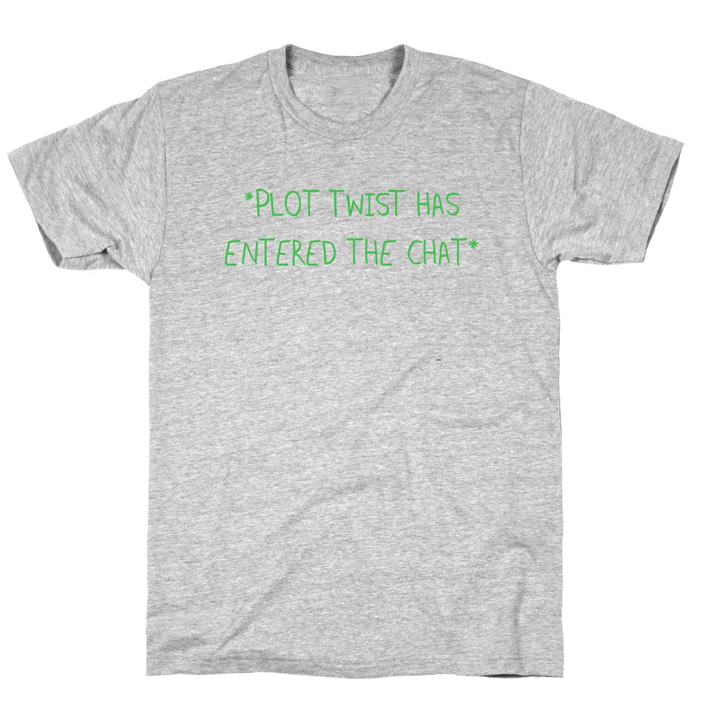 *Plot Twist Has Entered The Chat* T-Shirt Hoodie, Sweatshirt | CoreVibeTees.com (Image 2)