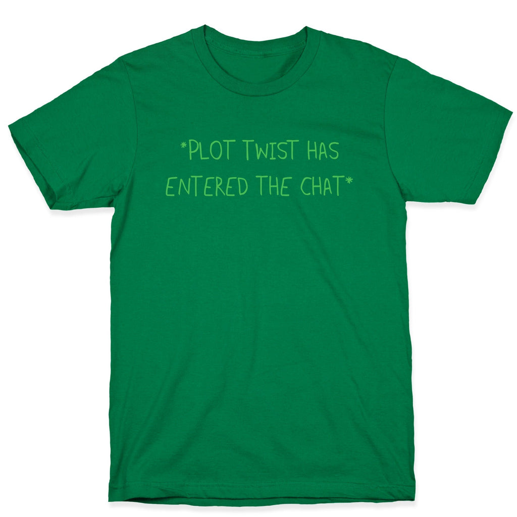 *Plot Twist Has Entered The Chat* T-Shirt Hoodie, Sweatshirt | CoreVibeTees.com (Image 3)
