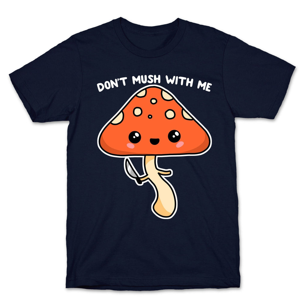 Don't Mush With Me T-Shirt Hoodie, Sweatshirt | CoreVibeTees.com (Image 4)