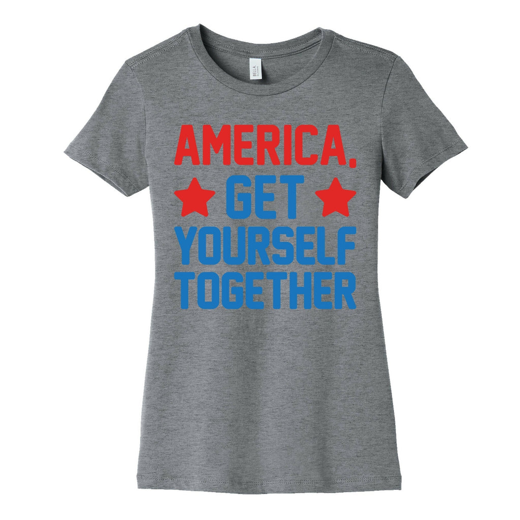 America, Get Yourself Together Women's Cotton Tee Hoodie, Sweatshirt | CoreVibeTees.com (Image 1)