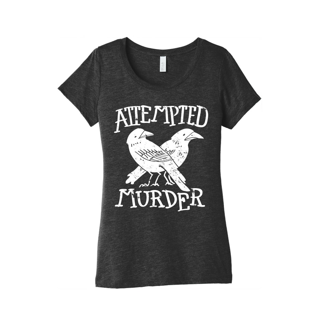 Attempted Murder Women's Triblend Tee Style001 Hoodie, Sweatshirt | CoreVibeTees.com (Image 2)