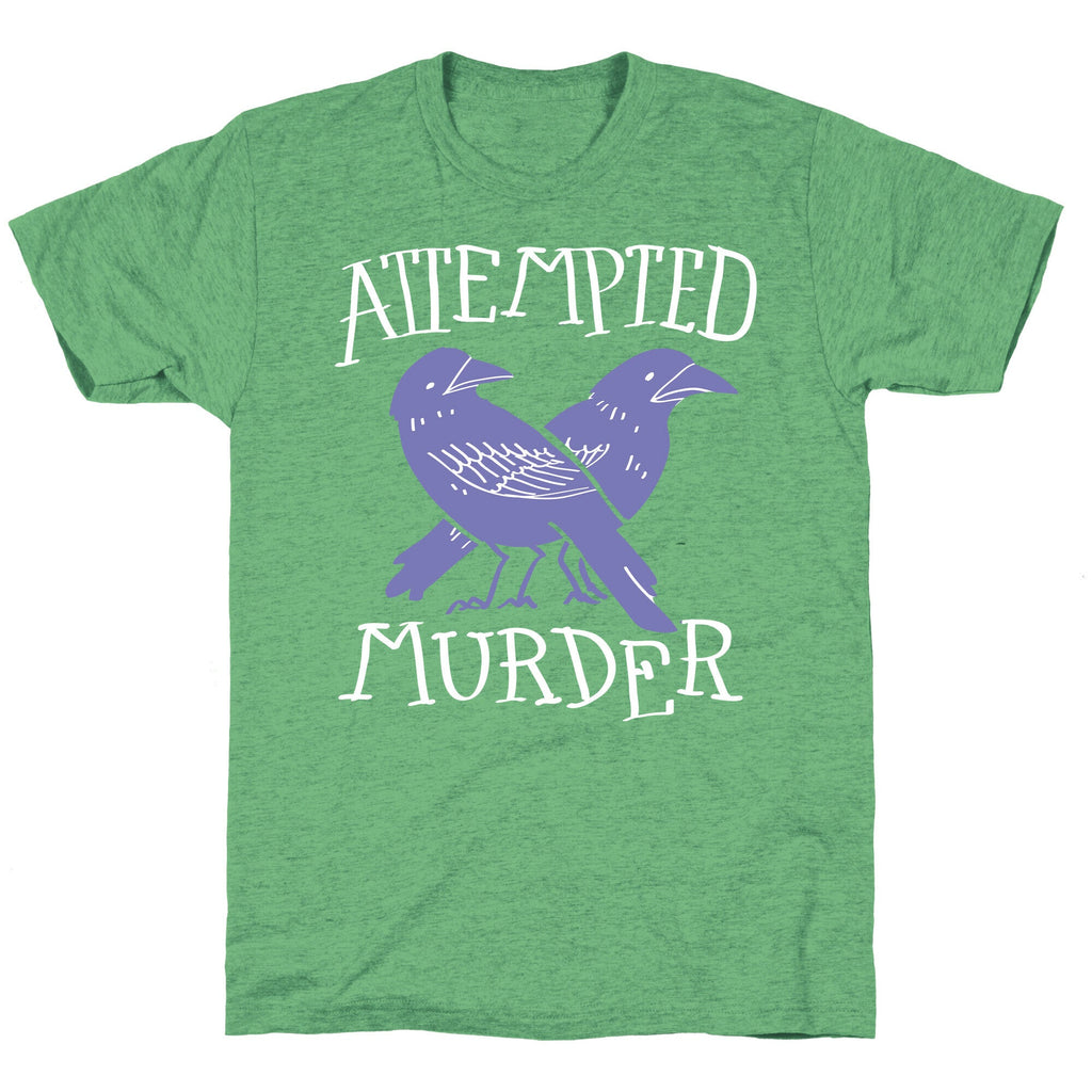 Attempted Murder Unisex Triblend Tee Hoodie, Sweatshirt | CoreVibeTees.com (Image 2)