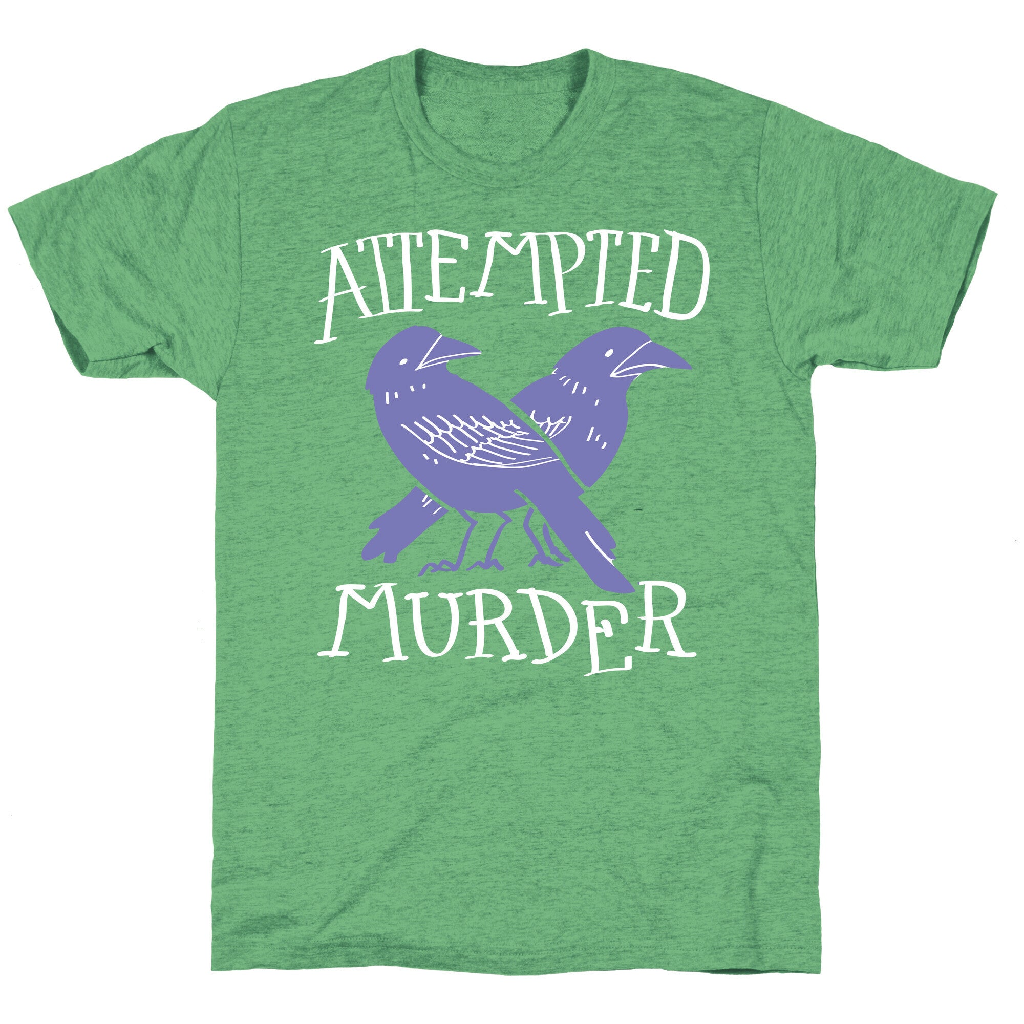 Attempted Murder Unisex Triblend Tee Hoodie, Sweatshirt | CoreVibeTees.com (Image 2)