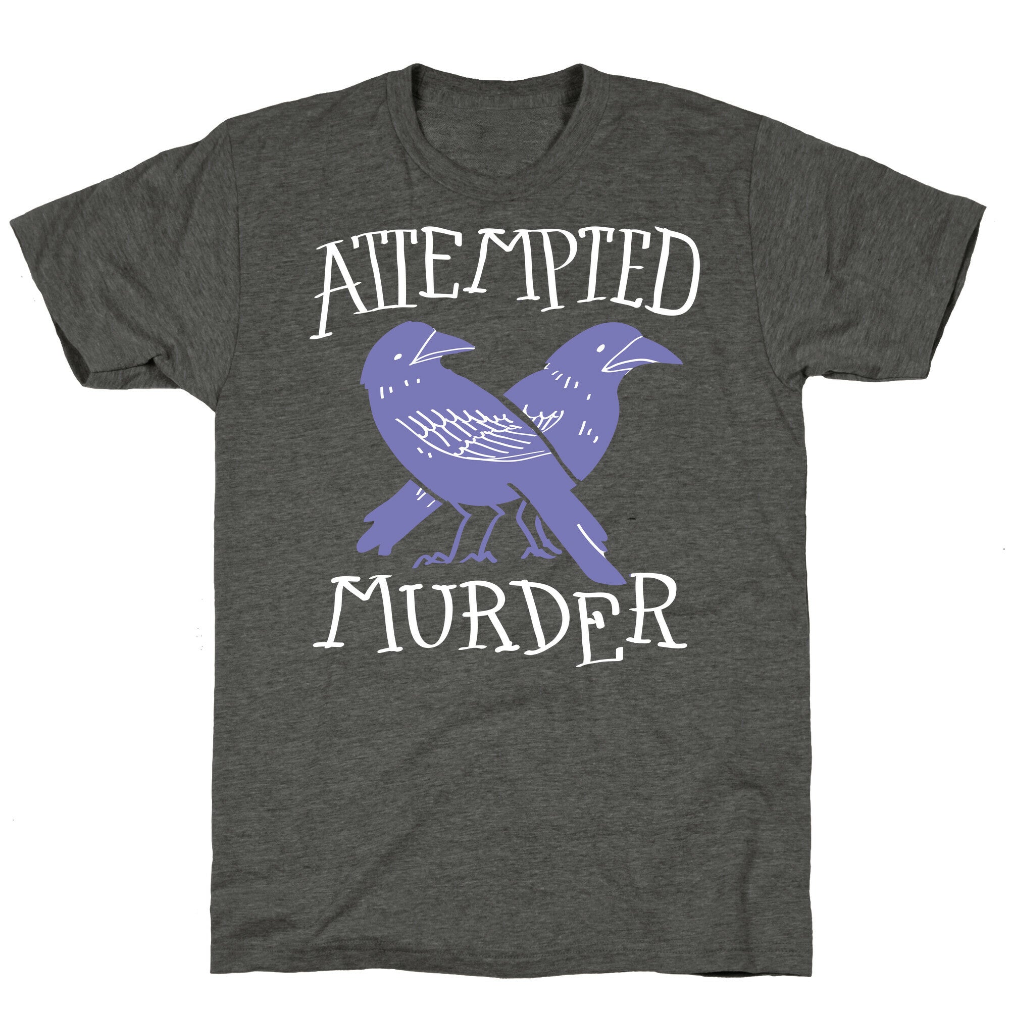 Attempted Murder Unisex Triblend Tee Hoodie, Sweatshirt | CoreVibeTees.com (Image 3)